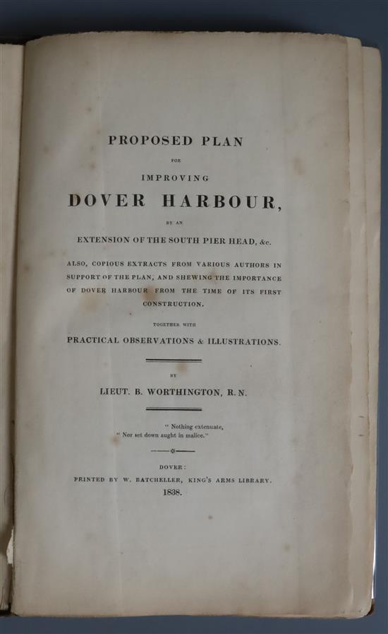Worthington, Lieut. B - Proposed Plan for Improving Dover Harbour, qto, original cloth, with folding map, 2